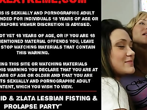 Aiza aspid & zlata lesbian fisting & prolapse party